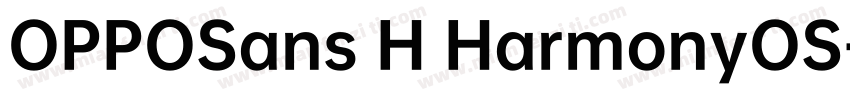 OPPOSans H HarmonyOS字体转换
